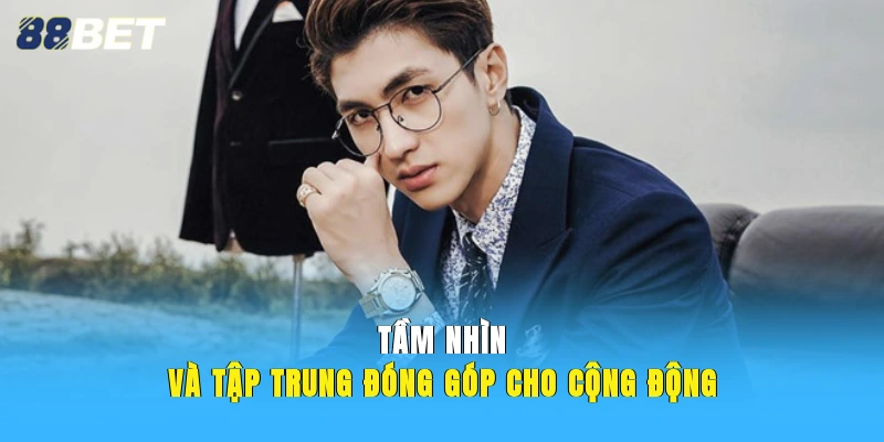 Tầm nhìn và tập trung đóng góp cho cộng động